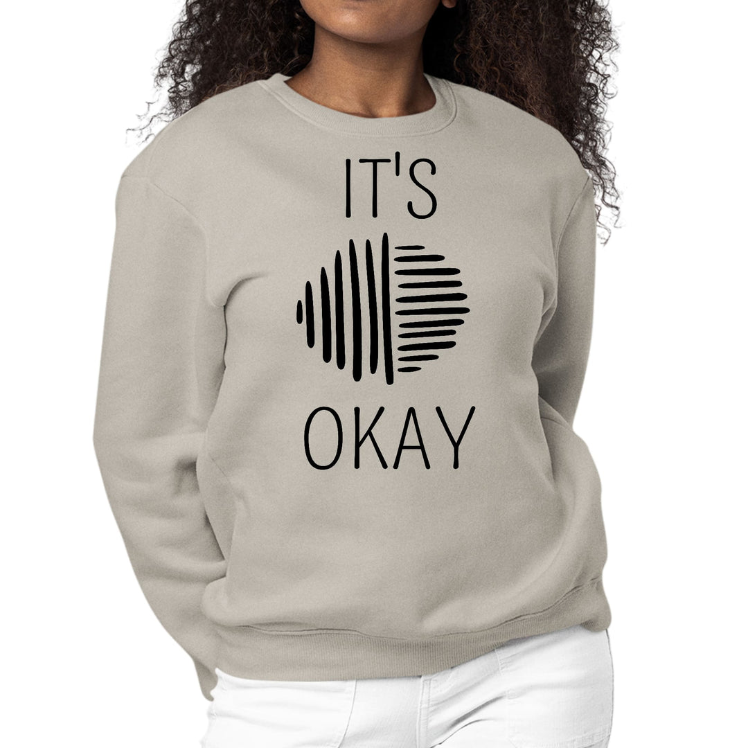 Womens Graphic Sweatshirt Say it Soul - its Okay - Black Line Art - Womens