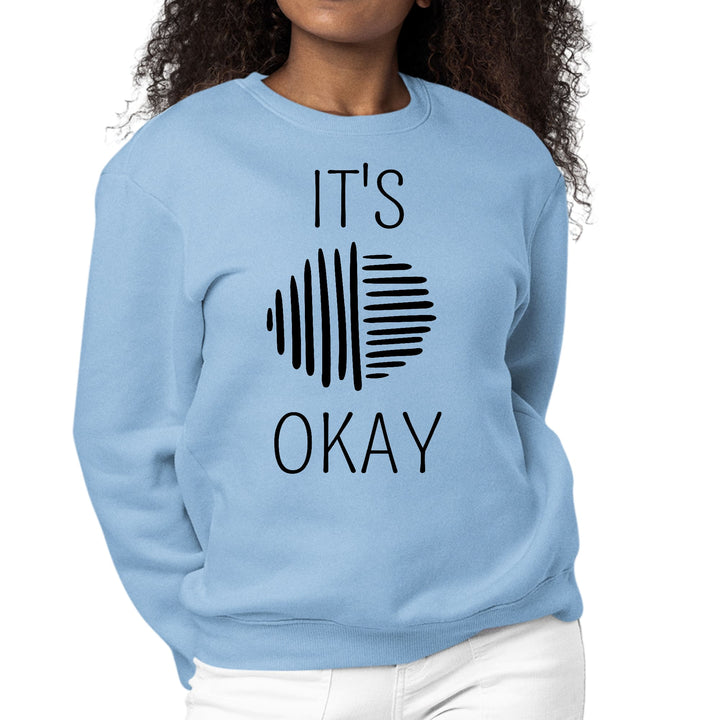 Womens Graphic Sweatshirt Say it Soul - its Okay - Black Line Art - Womens