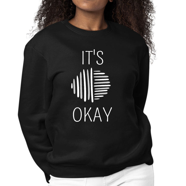 Womens Graphic Sweatshirt Say it Soul its Okay Grey and White Line - Womens