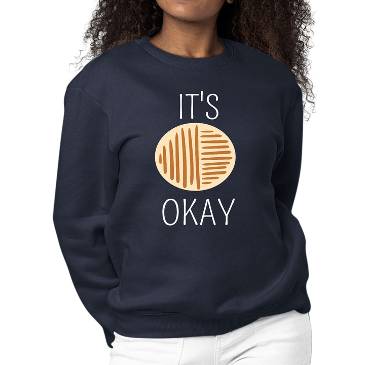 Womens Graphic Sweatshirt Say it Soul its Okay - Womens | Sweatshirts