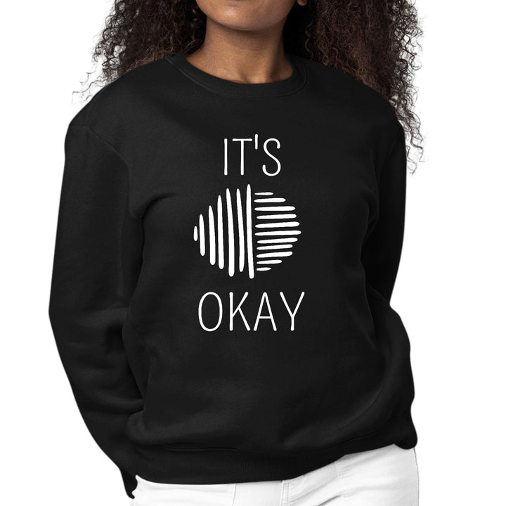 Womens Graphic Sweatshirt Say it Soul its Okay White Line Art - Womens