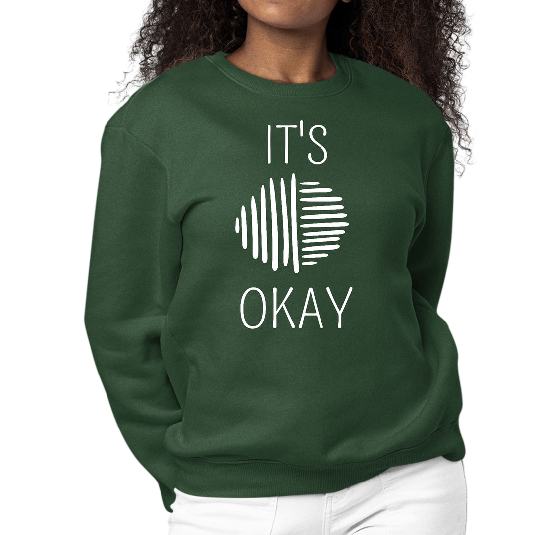 Womens Graphic Sweatshirt Say it Soul its Okay White Line Art - Womens