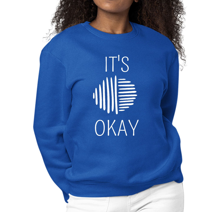 Womens Graphic Sweatshirt Say it Soul its Okay White Line Art - Womens