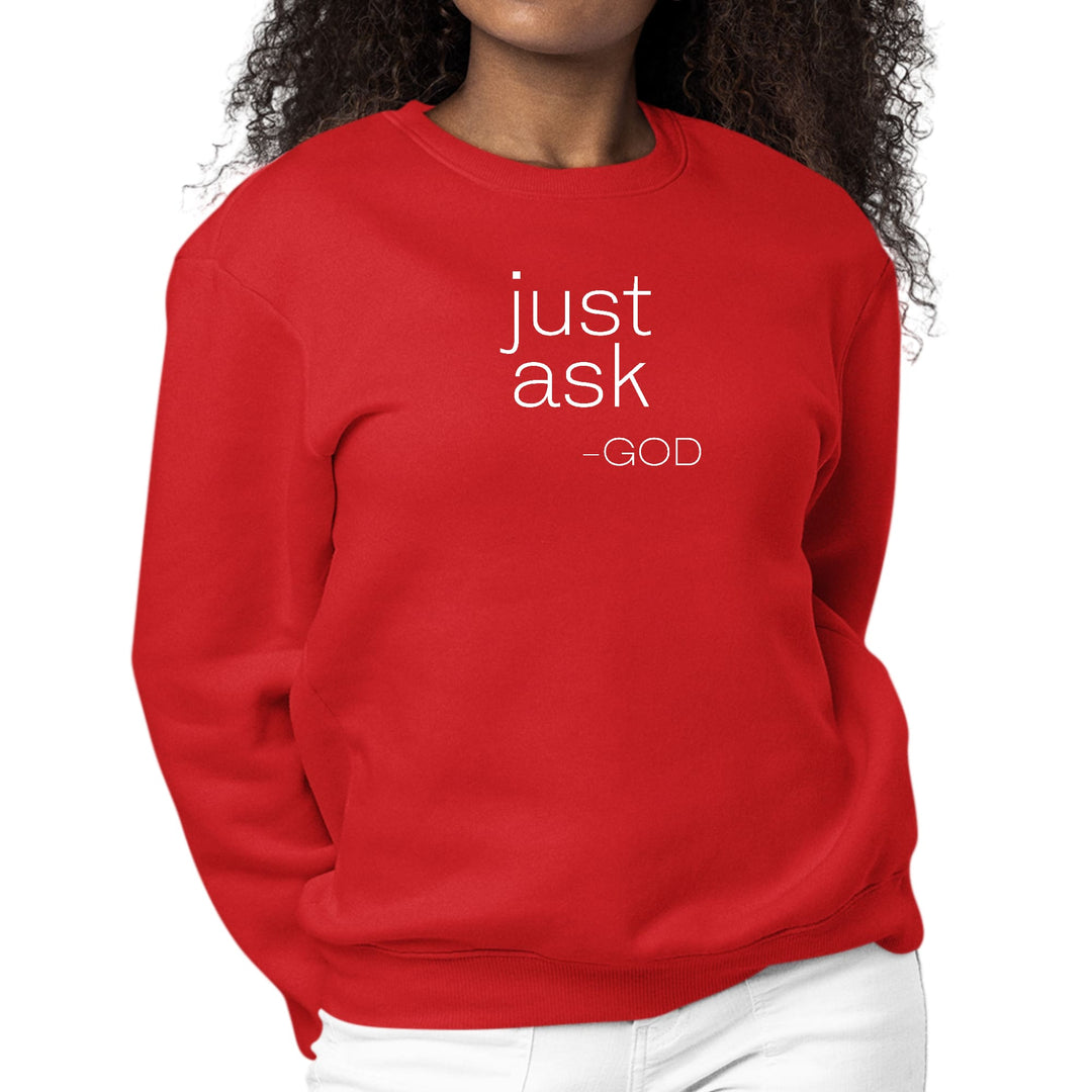 Womens Graphic Sweatshirt Say it Soul ’Just Ask-god’ Statement Shirt