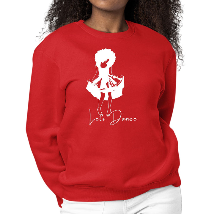 Womens Graphic Sweatshirt Say it Soul Lets Dance White Line Art Print - Womens