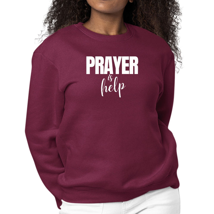 Womens Graphic Sweatshirt Say it Soul - Prayer is Help Inspirational - Womens