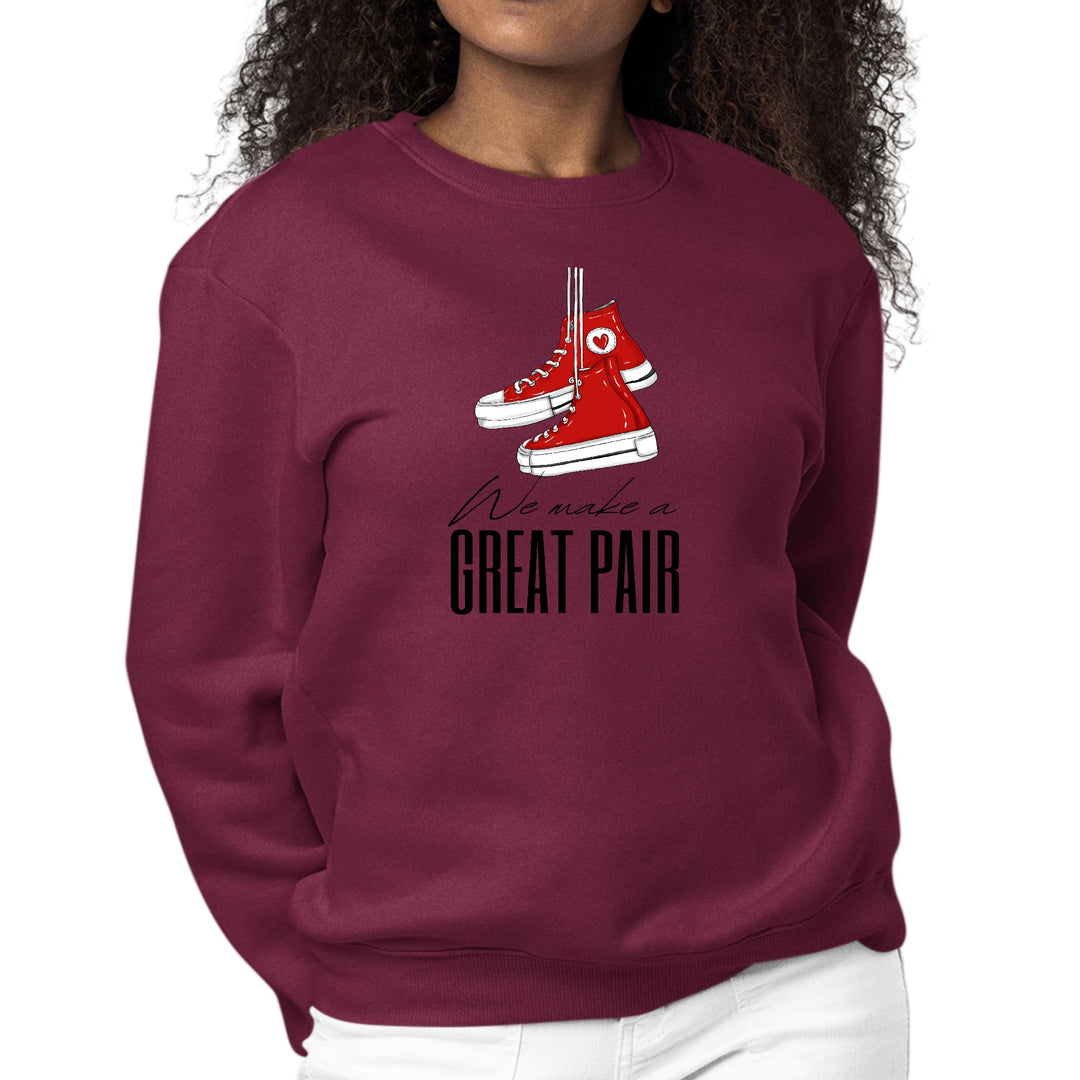 Womens Graphic Sweatshirt Say it Soul we Make a Great Pair - Womens