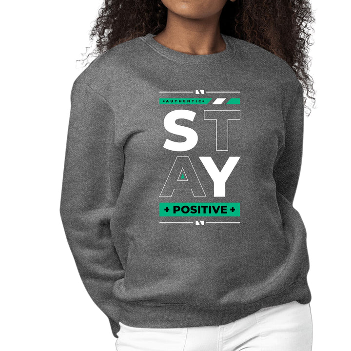 Womens Graphic Sweatshirt Stay Positive - Womens | Sweatshirts