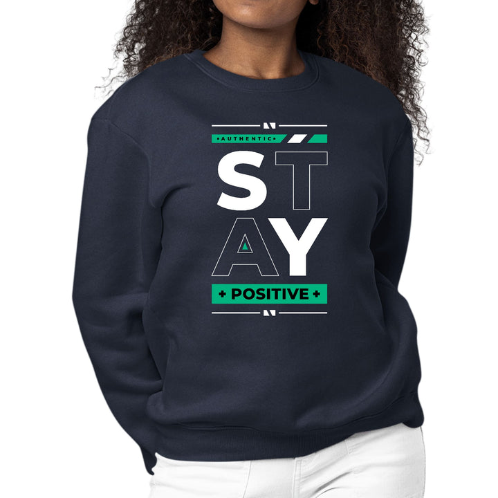 Womens Graphic Sweatshirt Stay Positive - Womens | Sweatshirts