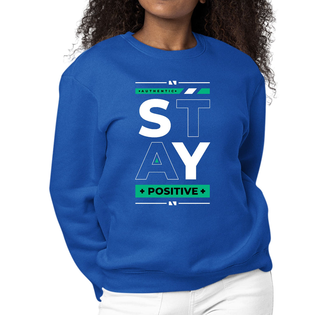 Womens Graphic Sweatshirt Stay Positive - Womens | Sweatshirts