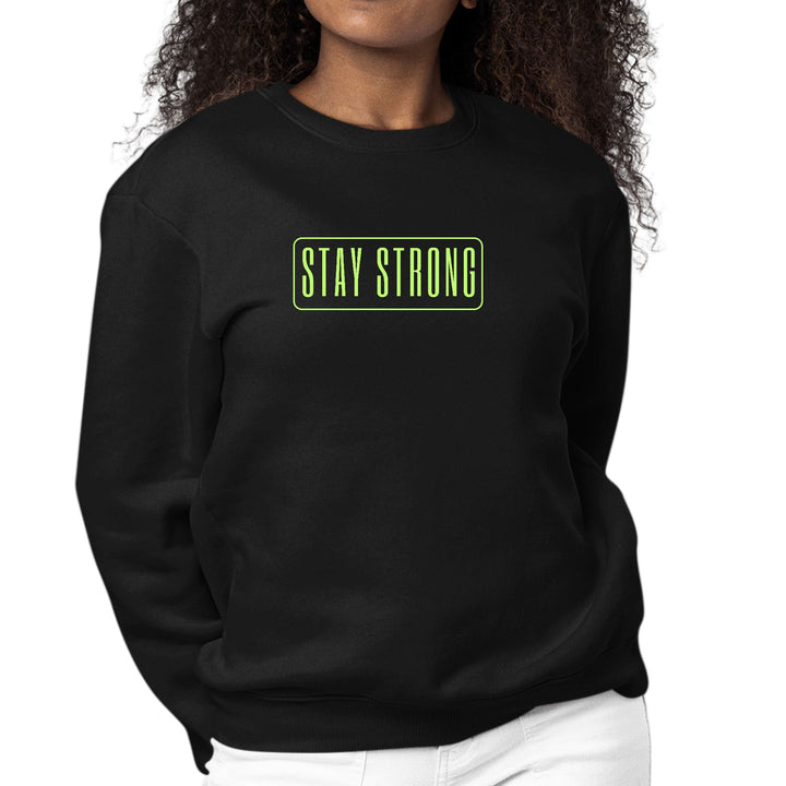 Womens Graphic Sweatshirt Stay Strong Neon Print - Womens/Sweatshirts