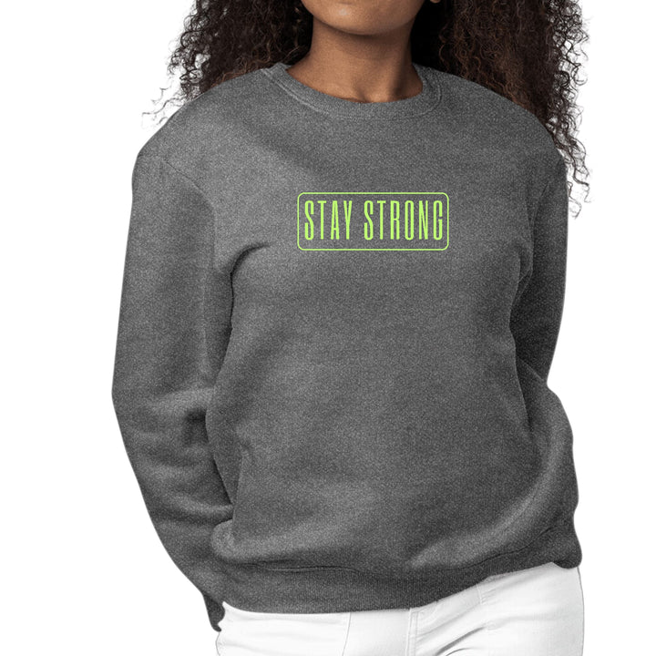 Womens Graphic Sweatshirt Stay Strong Neon Print - Womens/Sweatshirts