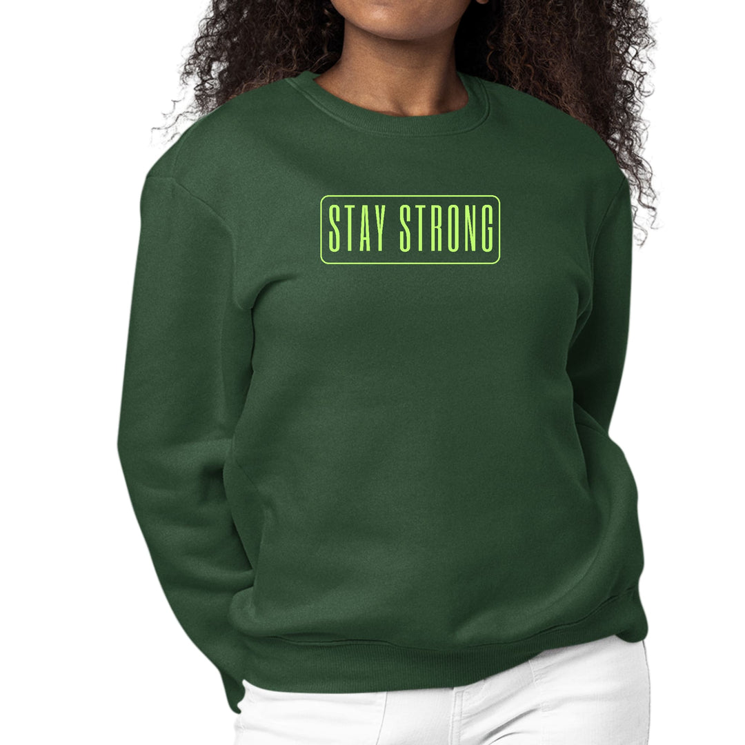 Womens Graphic Sweatshirt Stay Strong Neon Print - Womens/Sweatshirts