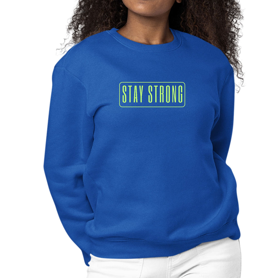 Womens Graphic Sweatshirt Stay Strong Neon Print - Womens/Sweatshirts