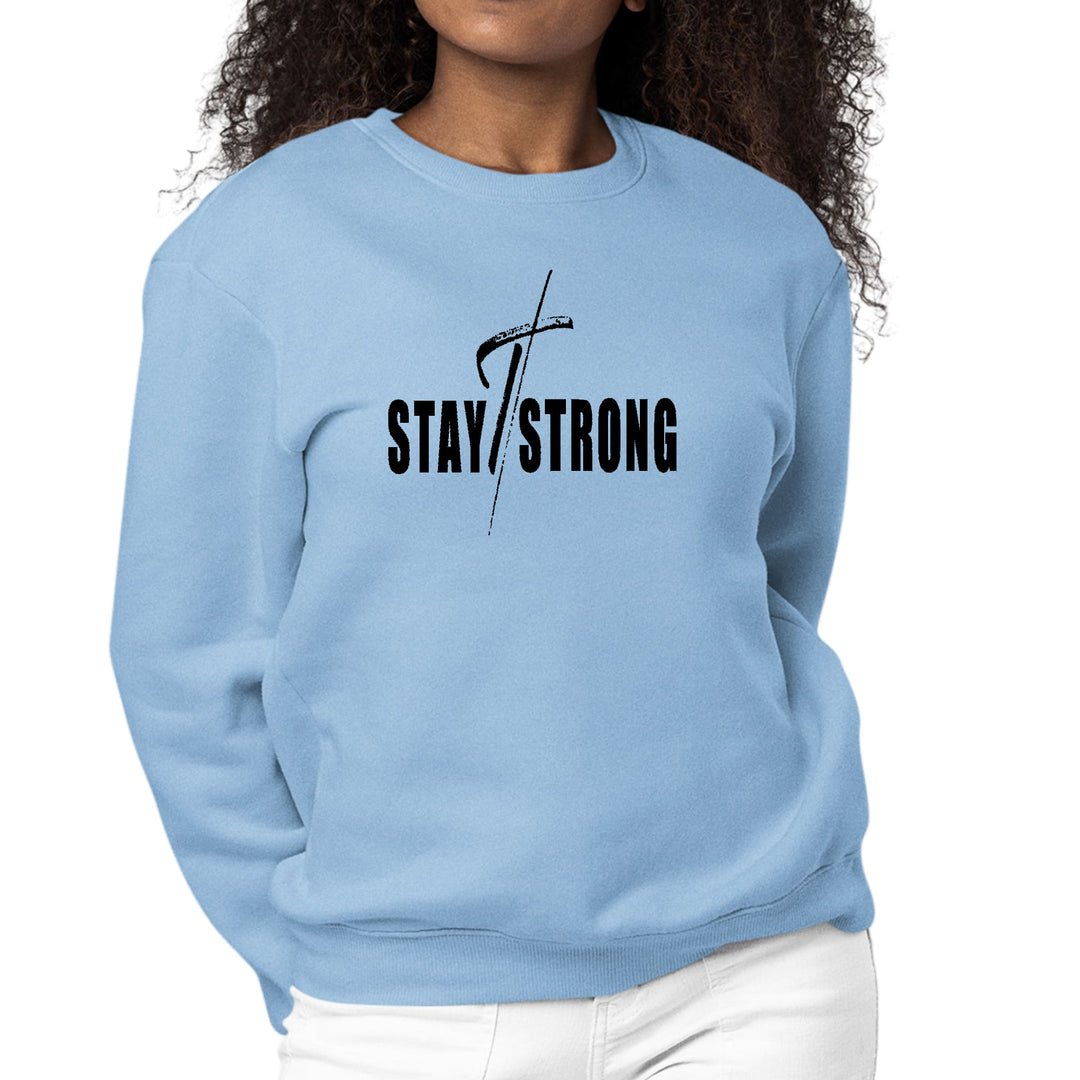 Womens Graphic Sweatshirt Stay Strong with Cross Black Print - Womens