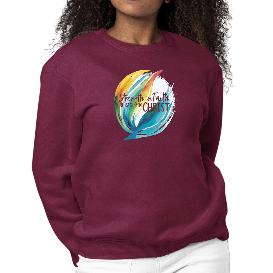 Womens Graphic Sweatshirt Strength in Faith Courage in Christ - Womens