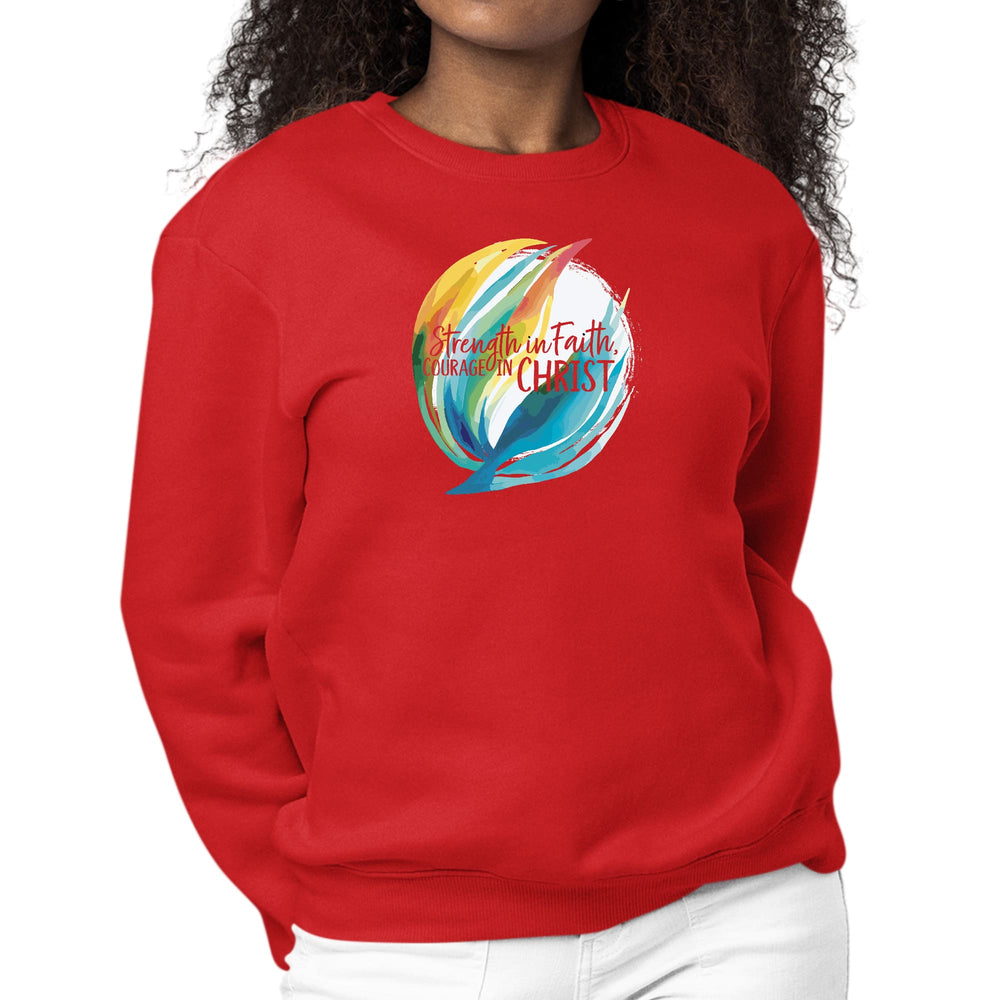 Womens Graphic Sweatshirt Strength in Faith Courage in Christ - Womens