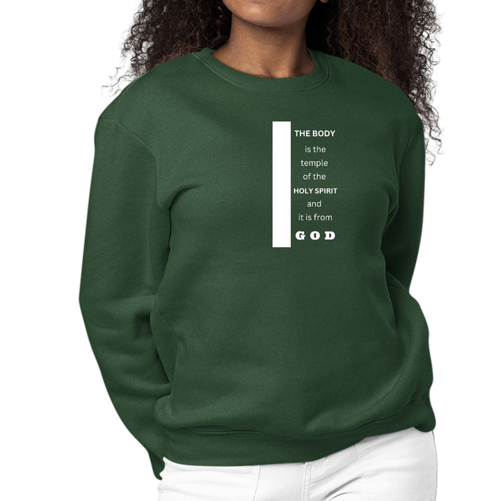 Womens Graphic Sweatshirt the Body is the Temple of the Holy Spirit - Womens