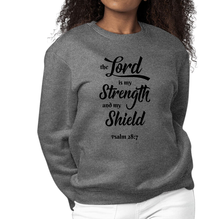 Womens Graphic Sweatshirt the Lord is my Strength and my Shield Black