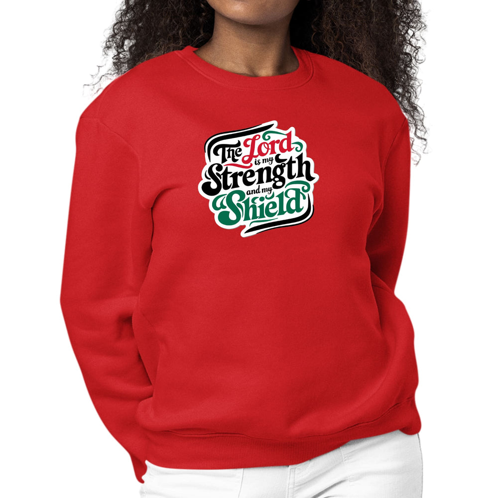 Womens Graphic Sweatshirt the Lord is my Strength and my Shield - Womens