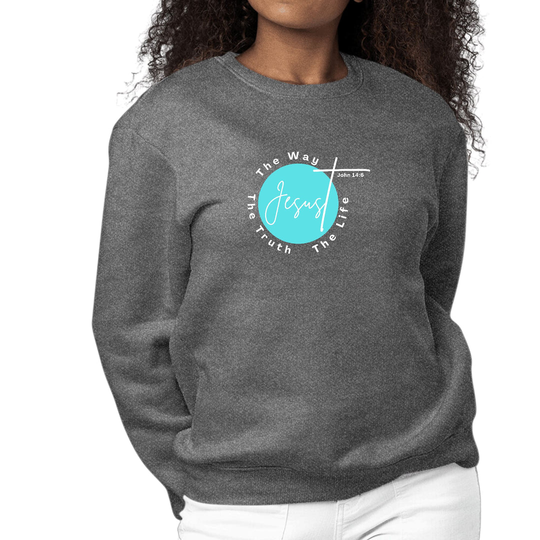 Womens Graphic Sweatshirt the Truth the Way the Life - Womens | Sweatshirts