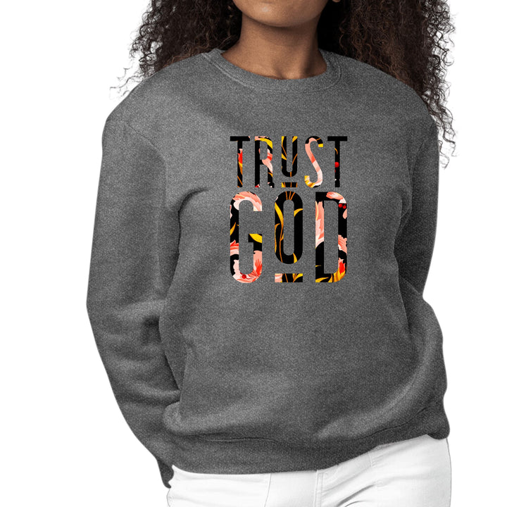 Womens Graphic Sweatshirt Trust God Floral Print - Womens | Sweatshirts