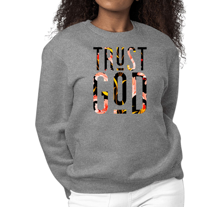 Womens Graphic Sweatshirt Trust God Floral Print - Womens | Sweatshirts