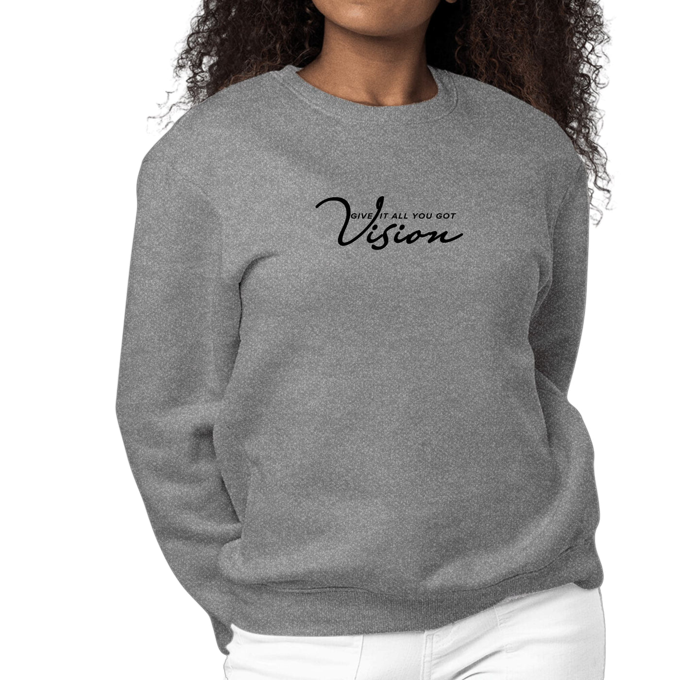Womens Graphic Sweatshirt Vision - Give It All You Got Black - Womens