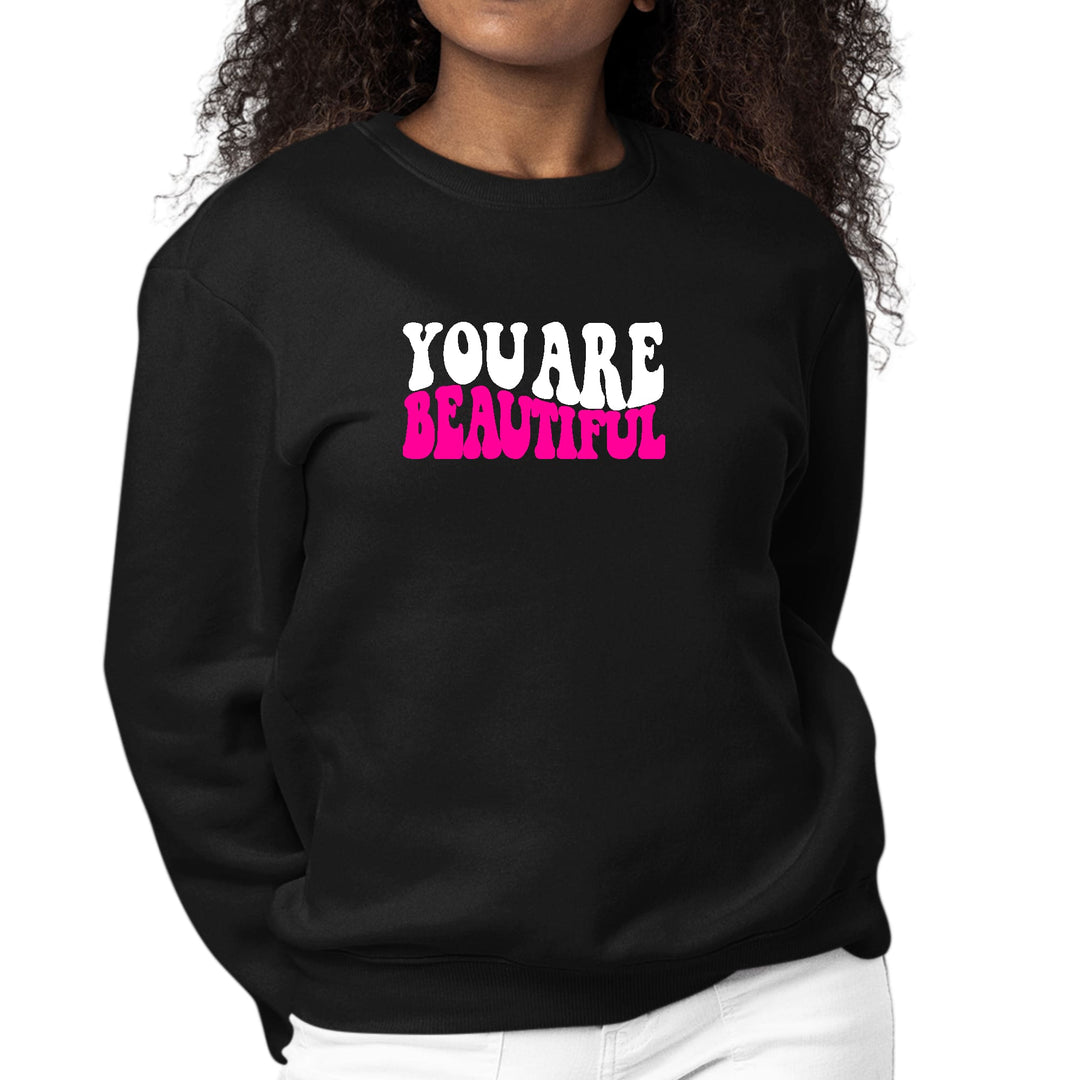 Womens Graphic Sweatshirt you are Beautiful Pink White Affirmation - Womens