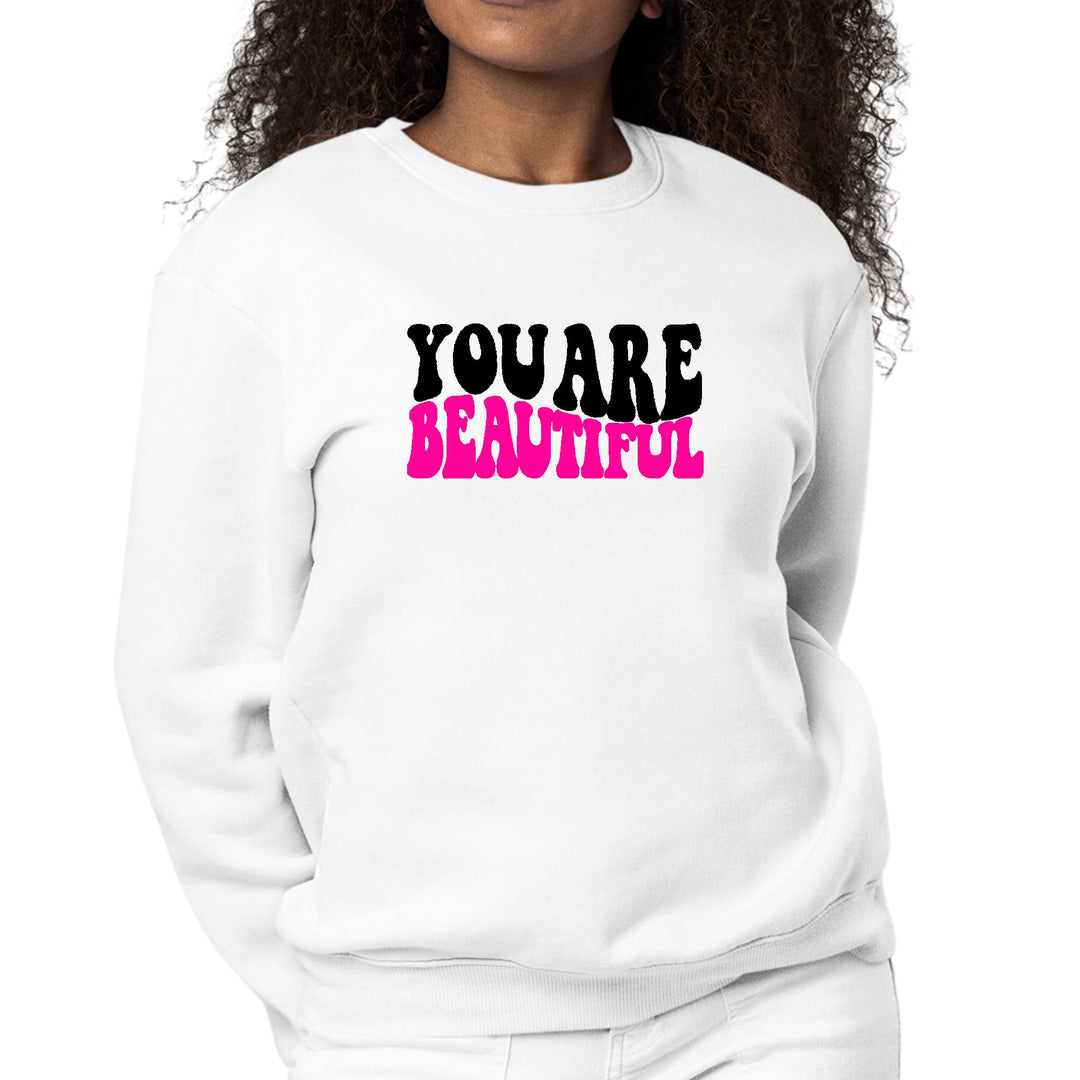 Womens Graphic Sweatshirt you are Beautiful Print - Womens | Sweatshirts