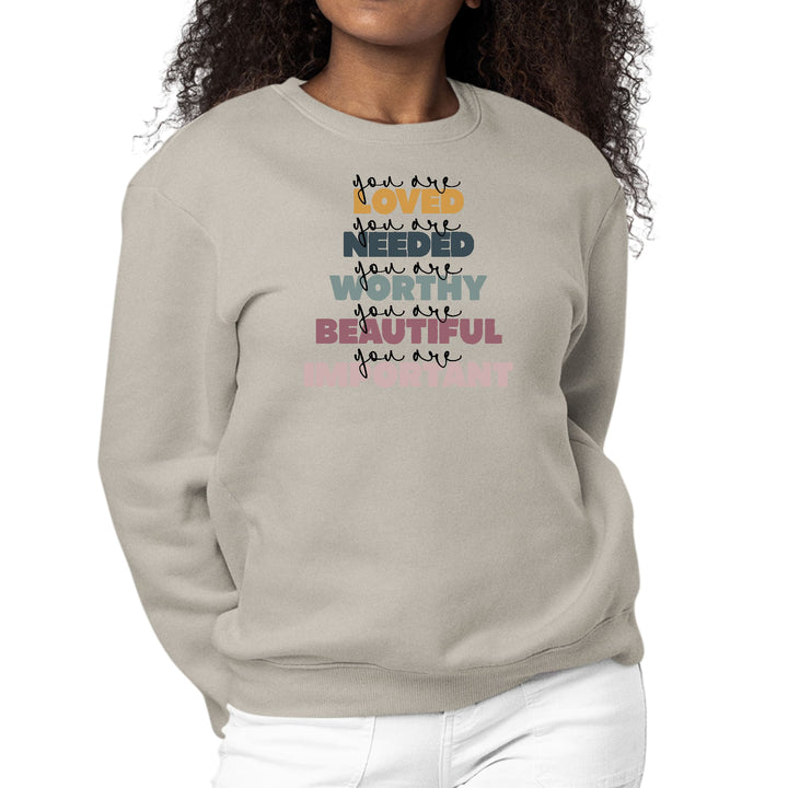 Womens Graphic Sweatshirt you are Loved Inspiration Affirmation - Womens