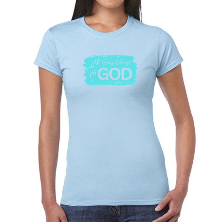 Womens Graphic T-shirt All Glory Belongs to God Christian - Womens | T-Shirts