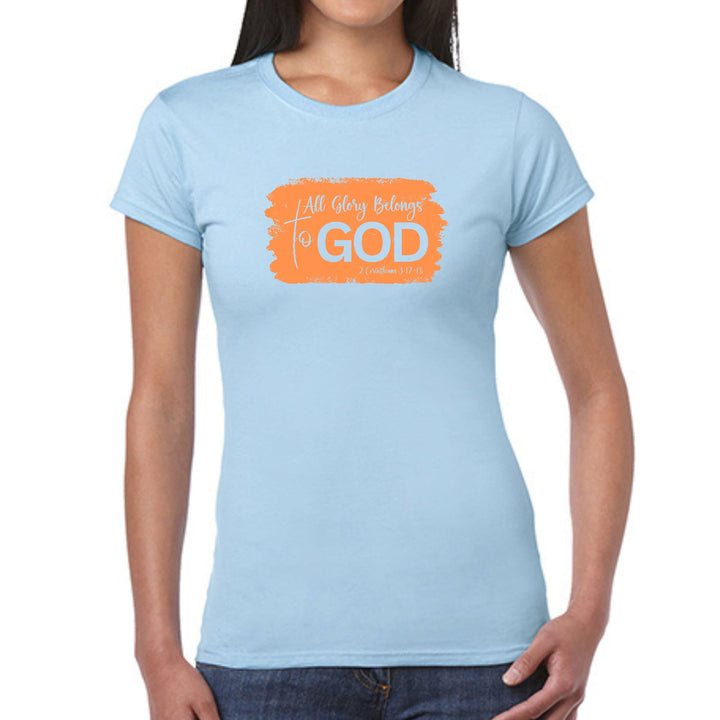 Womens Graphic T-shirt All Glory Belongs to God Christian - Womens | T-Shirts