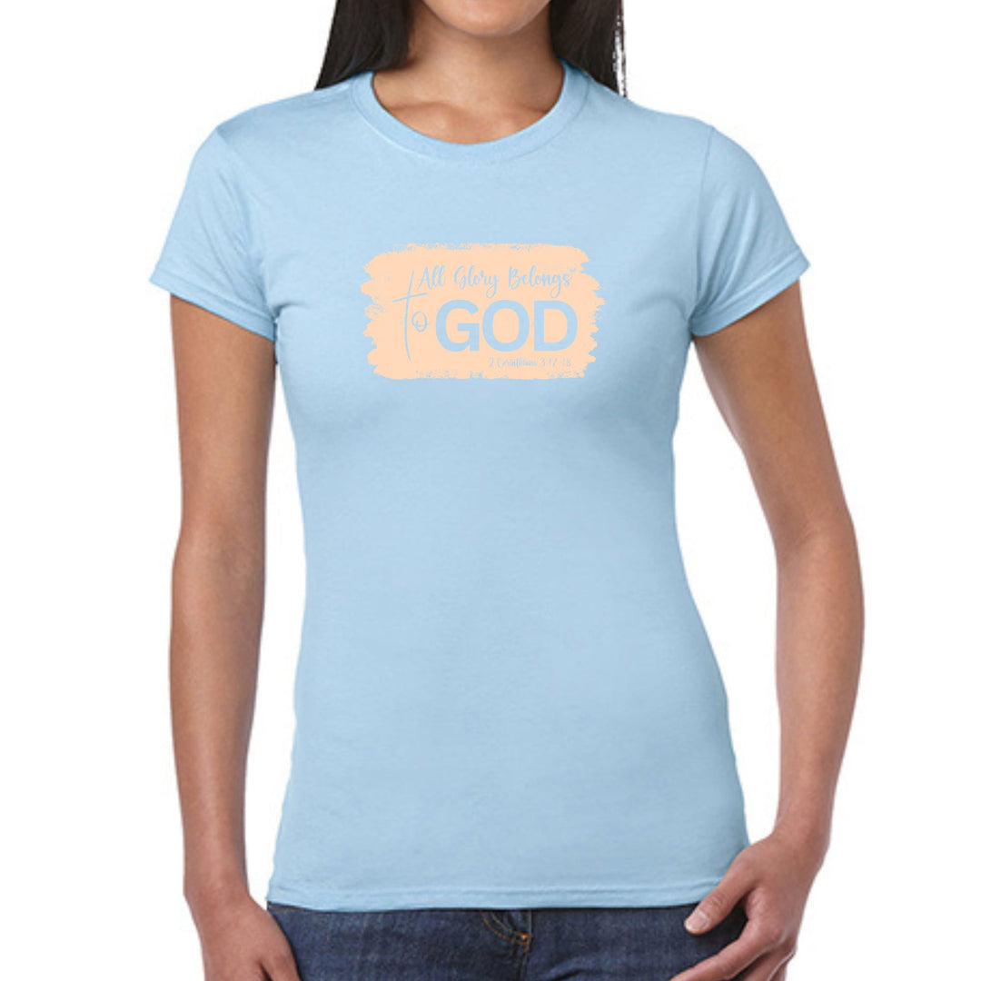 Womens Graphic T-shirt All Glory Belongs to God Christian - Womens | T-Shirts