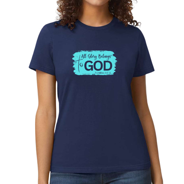 Womens Graphic T-shirt All Glory Belongs to God Christian - Womens | T-Shirts