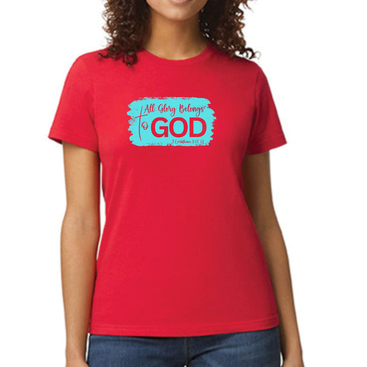 Womens Graphic T-shirt All Glory Belongs to God Christian - Womens | T-Shirts