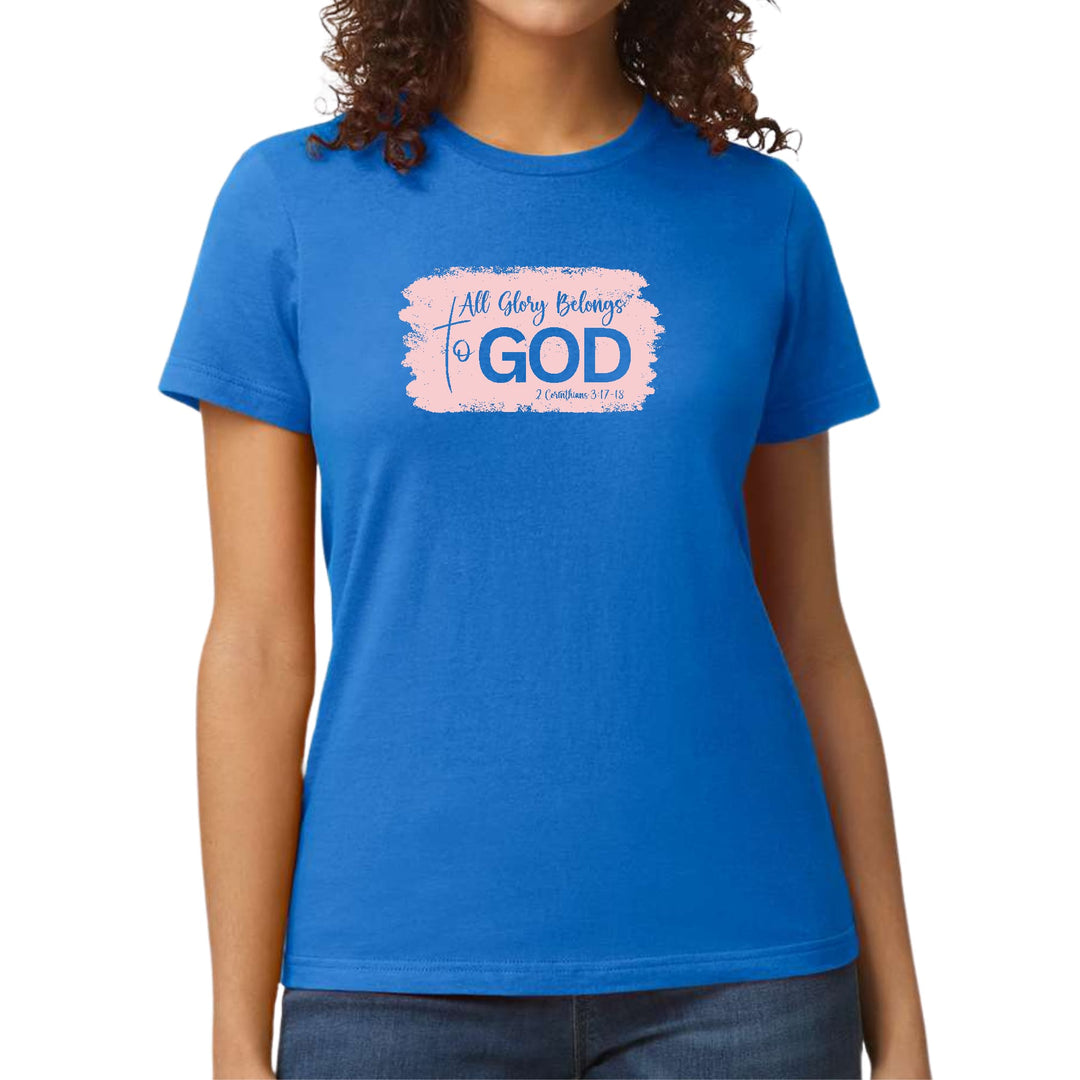 Womens Graphic T-shirt All Glory Belongs to God Christian - Womens | T-Shirts