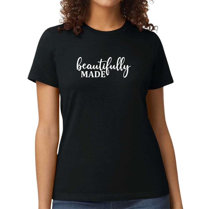 Womens Graphic T-shirt Beautifully Made Inspiration Affirmation - Womens