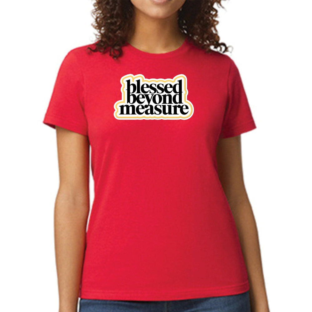 Womens Graphic T-shirt Blessed Beyond Measure - Womens | T-Shirts