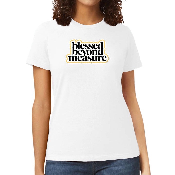 Womens Graphic T-shirt Blessed Beyond Measure - Womens | T-Shirts