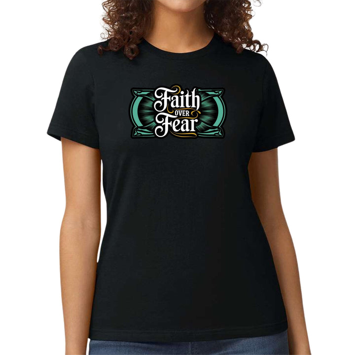 Womens Graphic T-shirt Faith Over Fear - Womens | T-Shirts