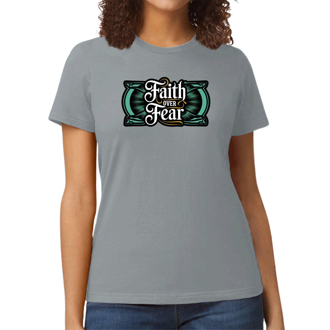 Womens Graphic T-shirt Faith Over Fear - Womens | T-Shirts