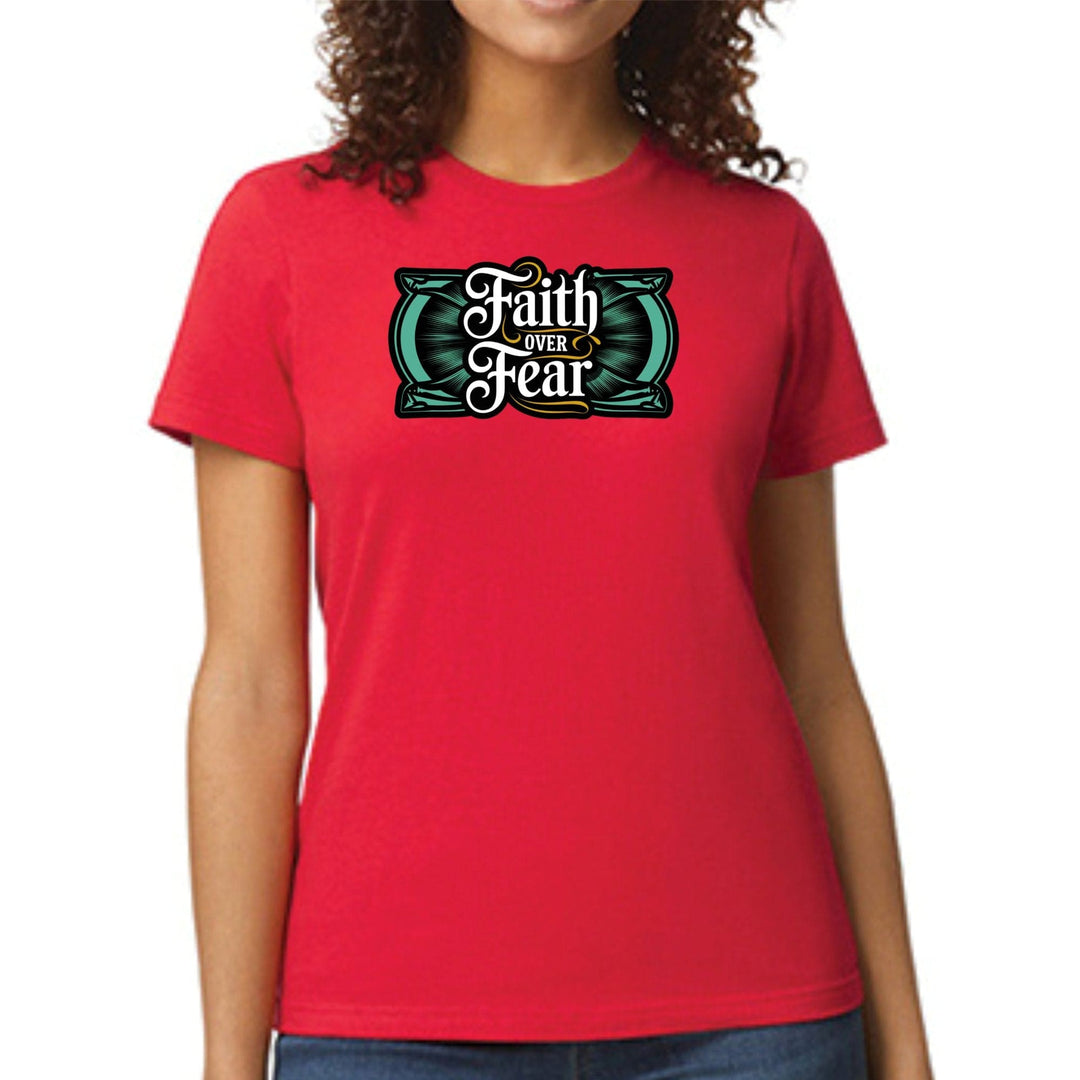 Womens Graphic T-shirt Faith Over Fear - Womens | T-Shirts