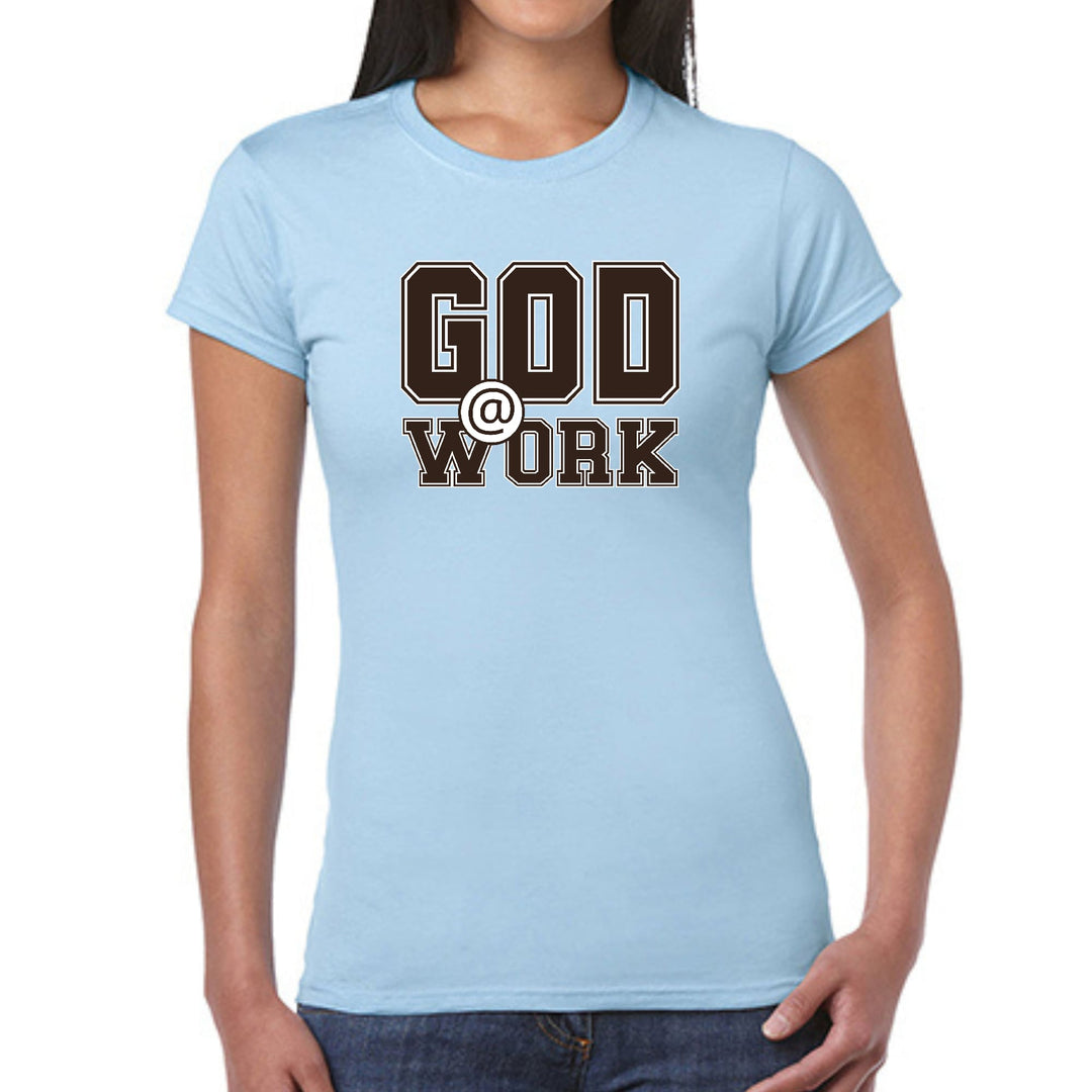 Womens Graphic T-shirt God @ Work Brown and White Print - Womens | T-Shirts