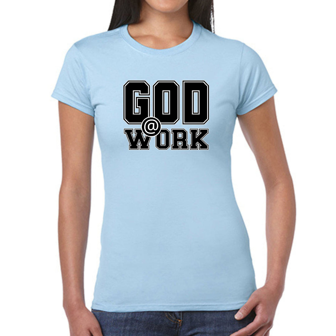 Womens Graphic T-shirt God @ Work Print - Womens | T-Shirts