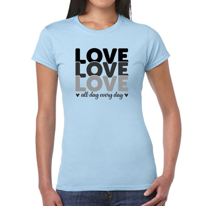 Womens Graphic T-shirt Love All Day Every Day Black Print - Womens | T-Shirts