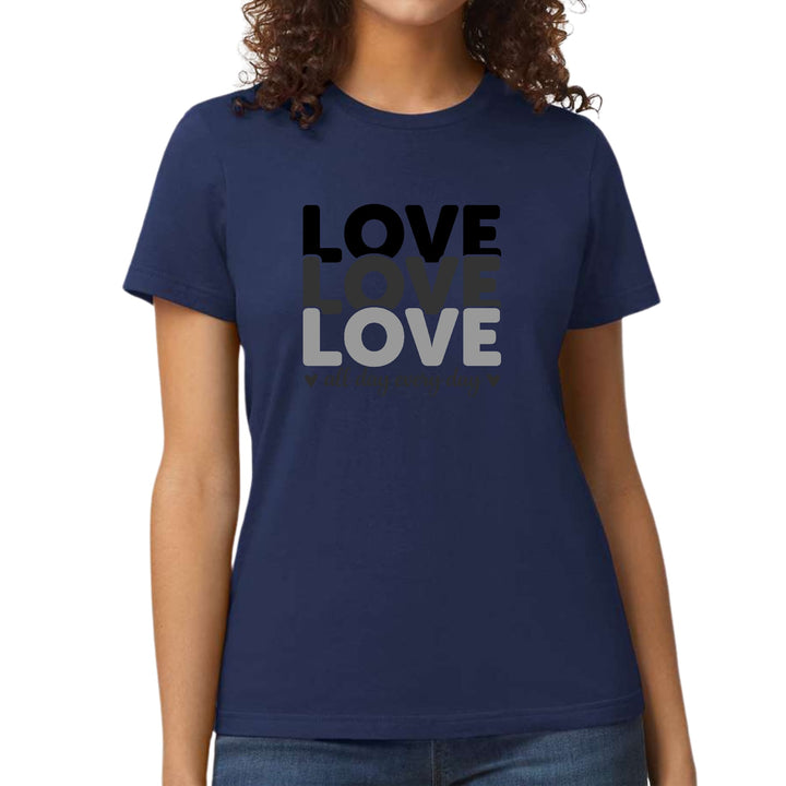 Womens Graphic T-shirt Love All Day Every Day Black Print - Womens | T-Shirts