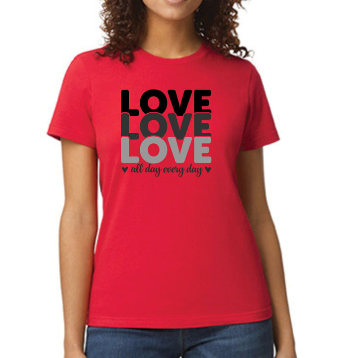 Womens Graphic T-shirt Love All Day Every Day Black Print - Womens | T-Shirts