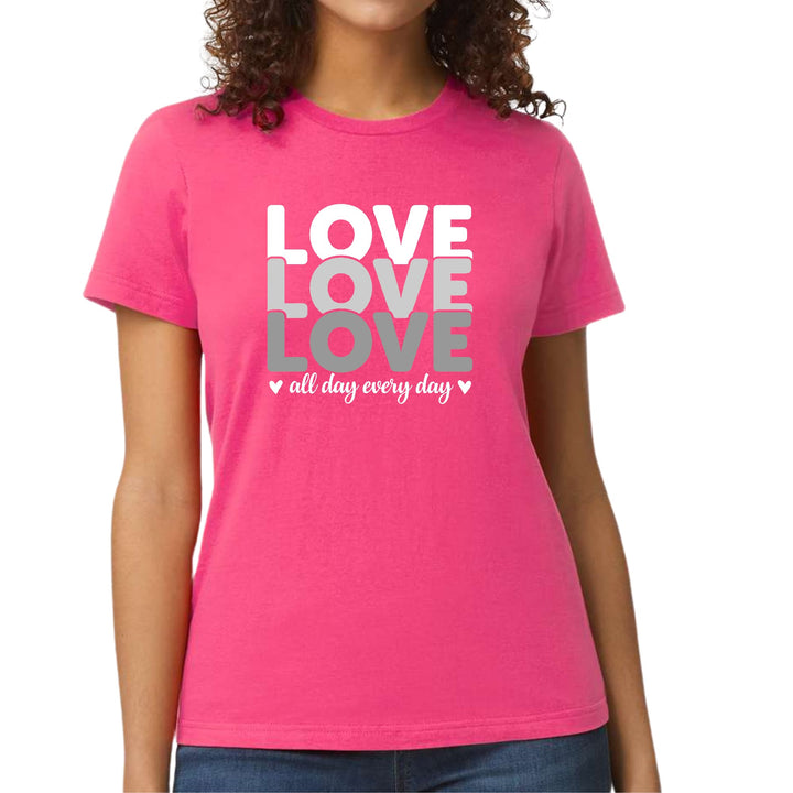 Womens Graphic T-shirt Love All Day Every Day White Grey Print - Womens