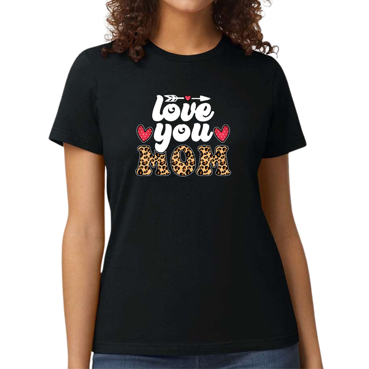 Womens Graphic T-shirt Love you Mom Leopard Print - Womens | T-Shirts